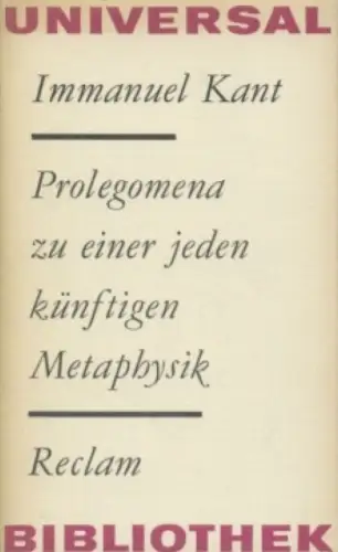 Buch: Prolegomena zu einer jeden künftigen Metaphysik, Kant, Immanuel. 1979