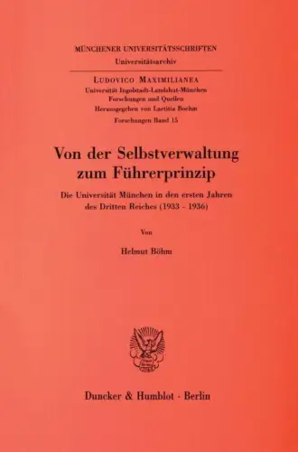 Buch: Von der Selbstverwaltung zum Führerprinzip, Böhm, Helmut, 1995, sehr gut