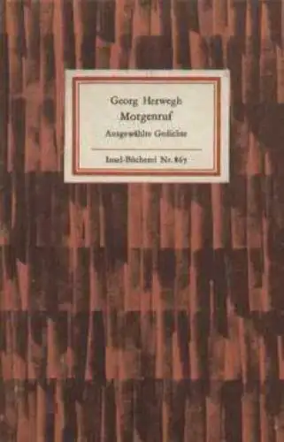 Insel-Bücherei 867, Morgenruf, Herwegh, Georg. 1975, Insel-Verlag