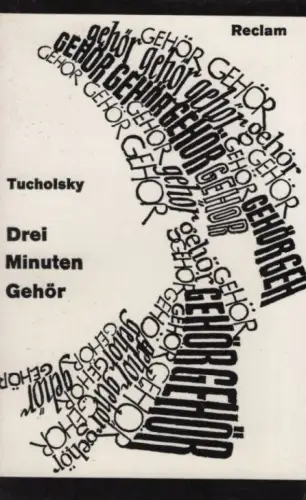 Buch: Drei Minuten Gehör, Tucholsky, Kurt. Reclams Universal-Bibliothek, 1971
