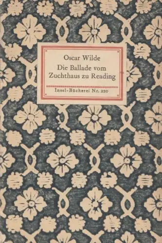 Insel-Bücherei 220, Die Ballade vom Zuchthaus zu Reading, Wilde, Oscar. 1929