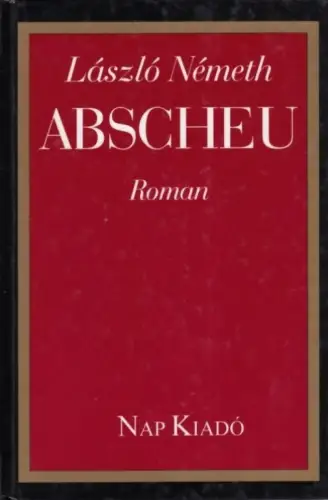 Buch: Abscheu, Nemeth, Laszlo. 1999, Nap Kiado Verlag, gebraucht, gut