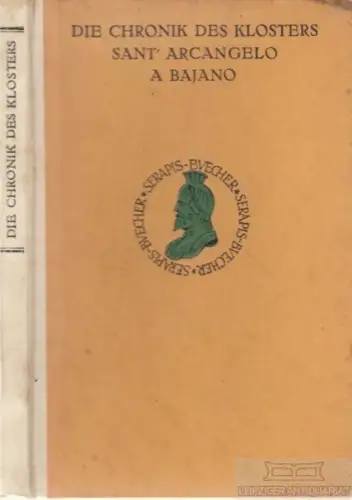 Buch: Die Chronik des Klosters Sant´Arcangelo a Bajano /... Oppeln-Bronikowski