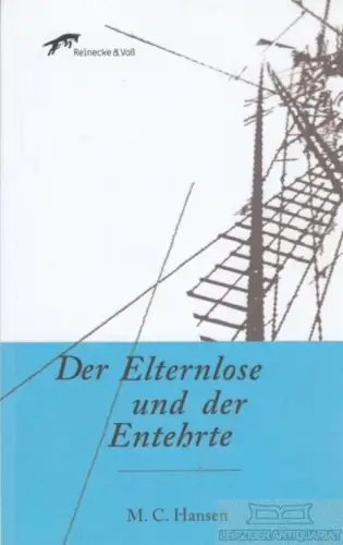 Buch: Der Elternlose und der Entehrte, Hansen, Mumme Christian. 2010