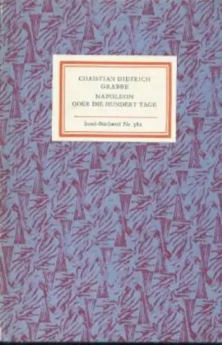 Insel-Bücherei 582, Napoleon oder die hundert Tage, Grabbe, Christian Dietrich
