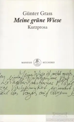 Buch: Mein grüne Wiese, Grass, Günter. 1989, Manesse Verlag, Kurzprosa