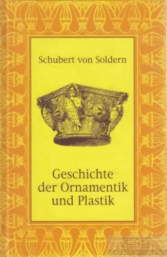 Buch: Das Stilisieren der Natur-Formen, Soldern, Schubert von. Ca. 1970