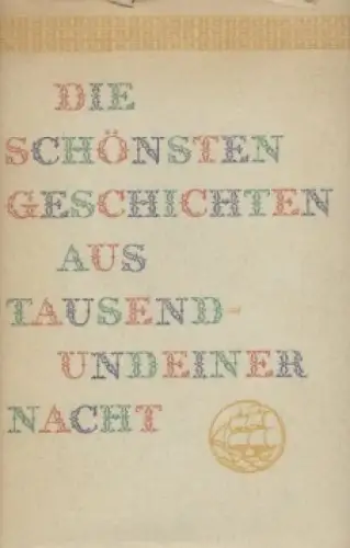 Buch: Die schönsten Geschichten aus Tausendundeiner Nacht. 1964, Insel Verlag