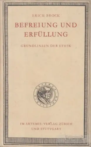 Buch: Befreiung und Erfüllung, Brock, Erich. 1958, Artemis-Verlag