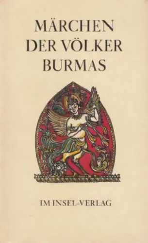 Buch: Märchen der Völker Burmas, Esche, Annemarie. 1979, Insel Verlag