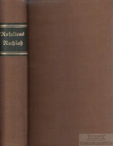 Buch: Rosaliens Nachlass nebst einem Anhange, Jacobs, Friedrich. 1812, Cnobloch