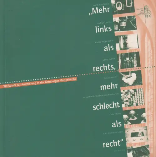 Ausstellungskatalog: Mehr links als rechts, mehr schlecht als recht, 1999, Jahn