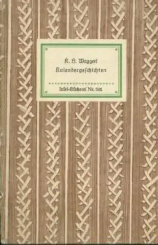 Insel-Bücherei 522, Kalendergeschichten, Waggerl, Karl Heinrich, Insel-Verl 9536