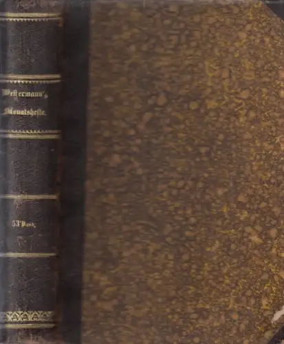 Westermann's illustrierte deutsche Monatshefte, 53. Band. Spielhagen, Fr., 1883