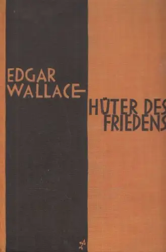 Buch: Hüter des Friedens (The Keepers of the Kings Peace), Wallace, Edgar