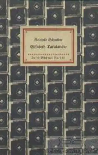 Insel-Bücherei 540, Elisabeth Tarakanow, Schneider, Reinhold. 1941, Insel-Verlag