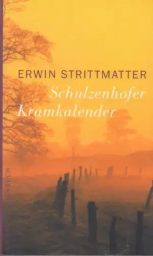 Buch: Schulzenhofer Kramkalender, Strittmatter, Erwin. Aufbau Taschenbuch, 2004