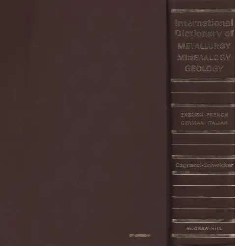 Buch: International Dictionary of Metallurgy - Minerlaogy - Geology, 1970,