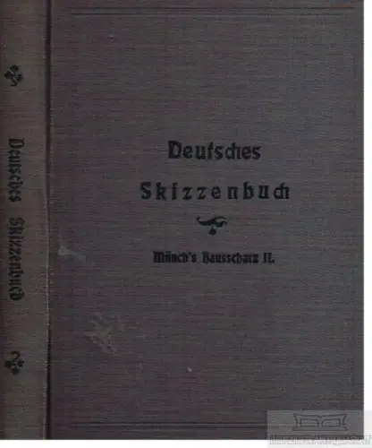 Buch: Deutsches Skizzenbuch (Münch´s Hausschatz, Band II), Verlag Richard Münch