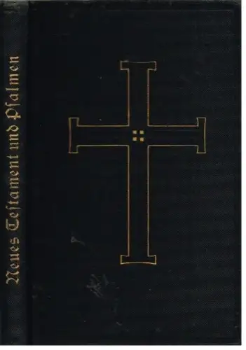 Buch: Das Neue Testament unseres Herrn und Heilandes Jesu Christi, Luther