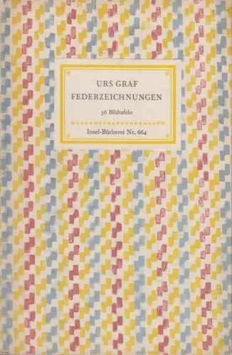 Insel-Bücherei 664, Federzeichnungen, Graf, Urs. 1960, Insel-Verlag