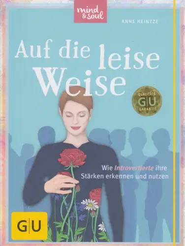 Buch: Auf die leise Weise, Heintze, Anne, 2016, GU, Introvertiertheit