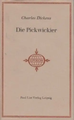 Buch: Die Pickwickier, Dickens, Charles. Epikon - Romane der Weltliteratur, 1971