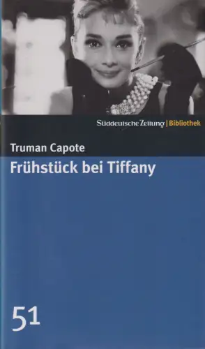 Buch: Frühstück bei Tiffany, Capote, Truman. Süddeutsche Zeitung Bibliothek