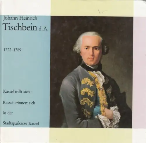 Buch: Johann Heinrich Tischbein d. Ä. (1722-1789), Heinz, Marianne / Herzog