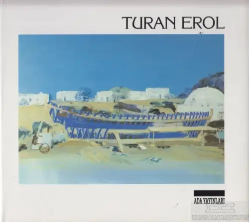 Buch: Turan Erol, Berk, Ilhan. 1990, Ada Yayinlari, gebraucht, gut