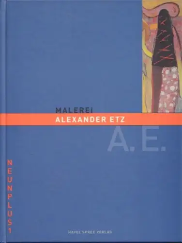 Buch: Alexander Etz, Etz, Alexander. Neunplus1, 2001, Havel Spree Verlag