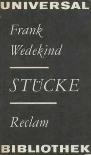 Buch: Stücke, Wedekind, Frank. Reclams Universal-Bibliothek, 1979