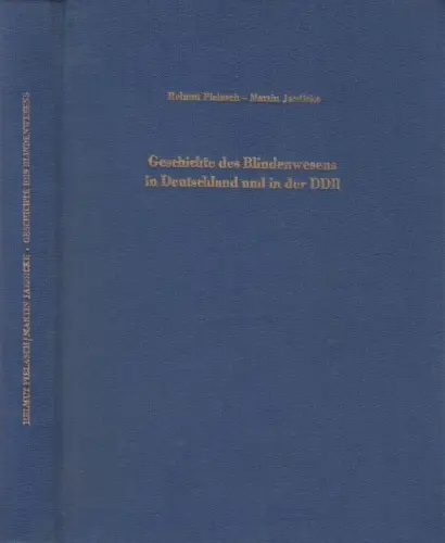Buch: Geschichte des Blindenwesens in Deutschland. Pielasch / Jaeicke, 1972