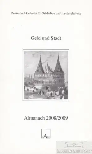 Buch: Almanach 2008/2009: Geld und Staat, Wekel, Julian. 2009, gebraucht, gut