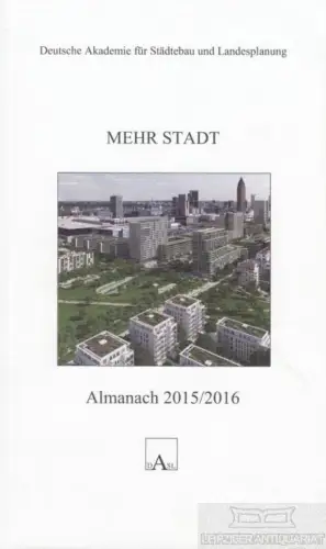 Buch: Almanach 2015/2016: Mehr Stadt, Wekel, Julian. 2016, gebraucht, gut