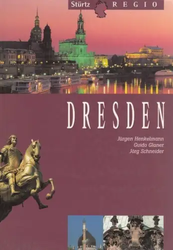 Buch: Dresden, Glaner, Guido / Schneider, Jörg. Stürz Regio, 1997