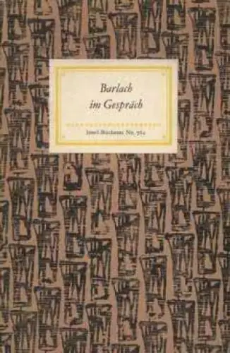 Insel-Bücherei 762, Barlach im Gespräch, Schult, Friedrich. 1963, Insel Verlag
