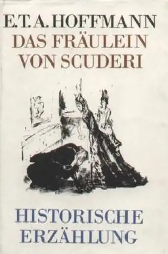 Buch: Das Fräulein von Scuderi, Hoffmann, E.T.A. 1976, Verlag der Nation 953