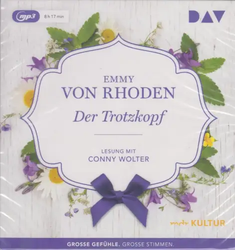 CD: Emmy von Rhoden - Der Trotzkopf. 2009, Conny Wolter, DAV, 1 mp3-CD