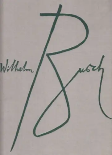 Buch: Wilhelm Buch. Eins-Zwei-Drei im Sauseschritt, Teichmann, Wolfgang. 1966