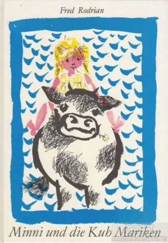 Buch: Minni und die Kuh Mariken, Rodrian, Fred. 1990, Der Kinderbuchverlag