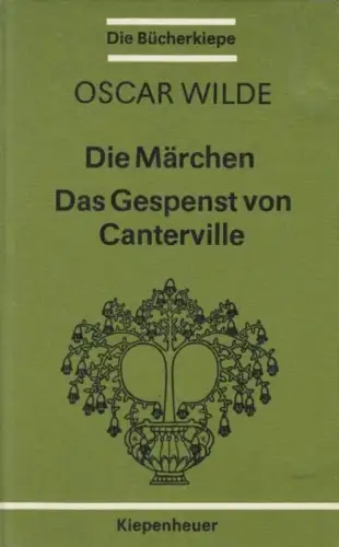 Buch: Die Märchen. Das Gespenst von Canterville, Wilde, Oscar. 1989
