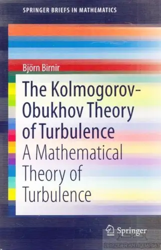 Buch: The Kolmogorov-Obukhov Theory of Turbulence, Birnir, Björn. 2013