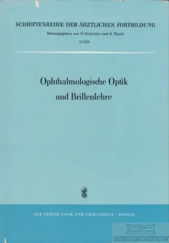 Buch: Ophthalmologische Optik und Brillenlehre, Redetzky, H. / Thiele, H. 1962