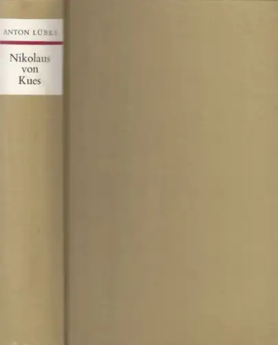 Buch: Nikolaus von Kues, Lübke, Anton. 1968, Verlag Callwey, gebraucht, gut
