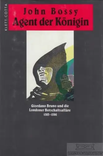 Buch: Agent der Königin, Bossy, John. 1995, Klett-Cotta Verlag, gebraucht, gut
