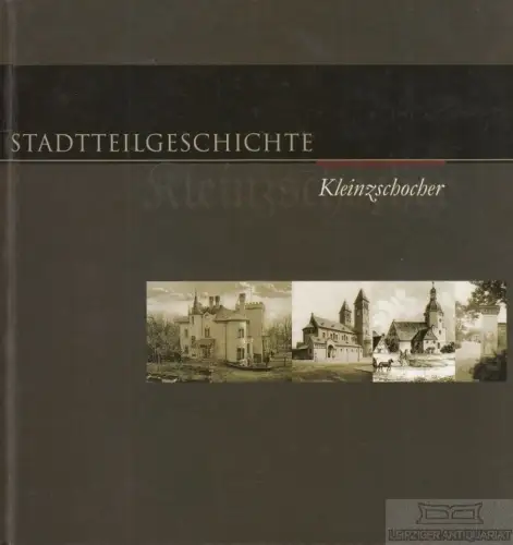 Buch: Stadtteilgeschichte, Teubner, Ruth u.a. 2007, Kleinzschocher