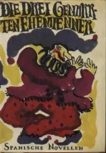 Buch: Die drei genarrten Ehemänner, Bahner, Werner. Ca. 1965, Vollmer Verlag