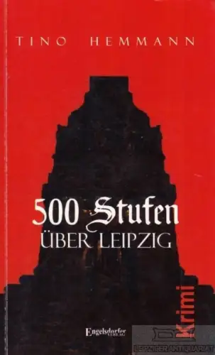 Buch: 500 Stufen über Leipzig, Hemmann, Tino. 2005, Engelsdorfer Verlag, Krimi