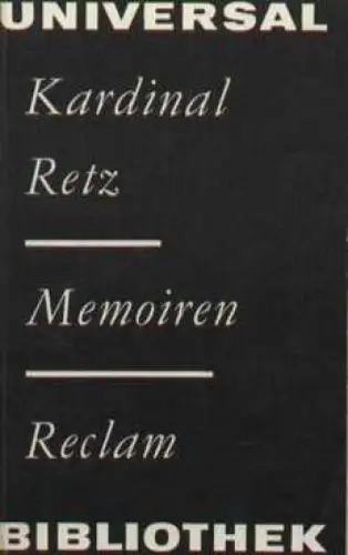 Buch: Memoiren, Retz, Kardinal. Reclams Universal-Bibliothek, 1977, Auszug